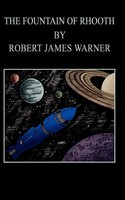 Robert James Warner | The Fountain Of Rhooth | Taschenbuch | Englisch (2002)