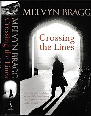 Crossing The Lines by Bragg, Melvyn Hardback Book The Fast Free Shipping