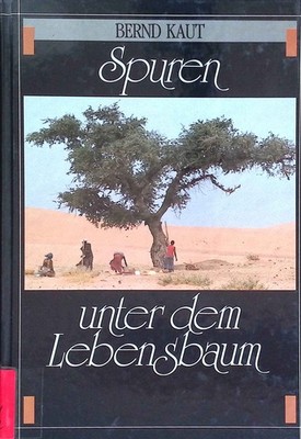 Spuren unter dem Lebensbaum. Kaut, Bernd:
