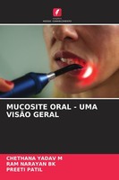 Mucosite Oral - UMA VisÃO Geral Ram Narayan Bk