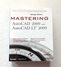 MASTERING AUTOCAD 2009 AND AUTOCAD LT 2009 By George Omura, Autodesk