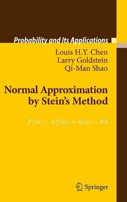 NORMAL APPROXIMATION BY STEIN'S METHOD (PROBABILITY AND By Louis H Y Chen VG