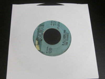 The Classics-P.S.I Love You-45 rpm on MusicNote Records,original pressing