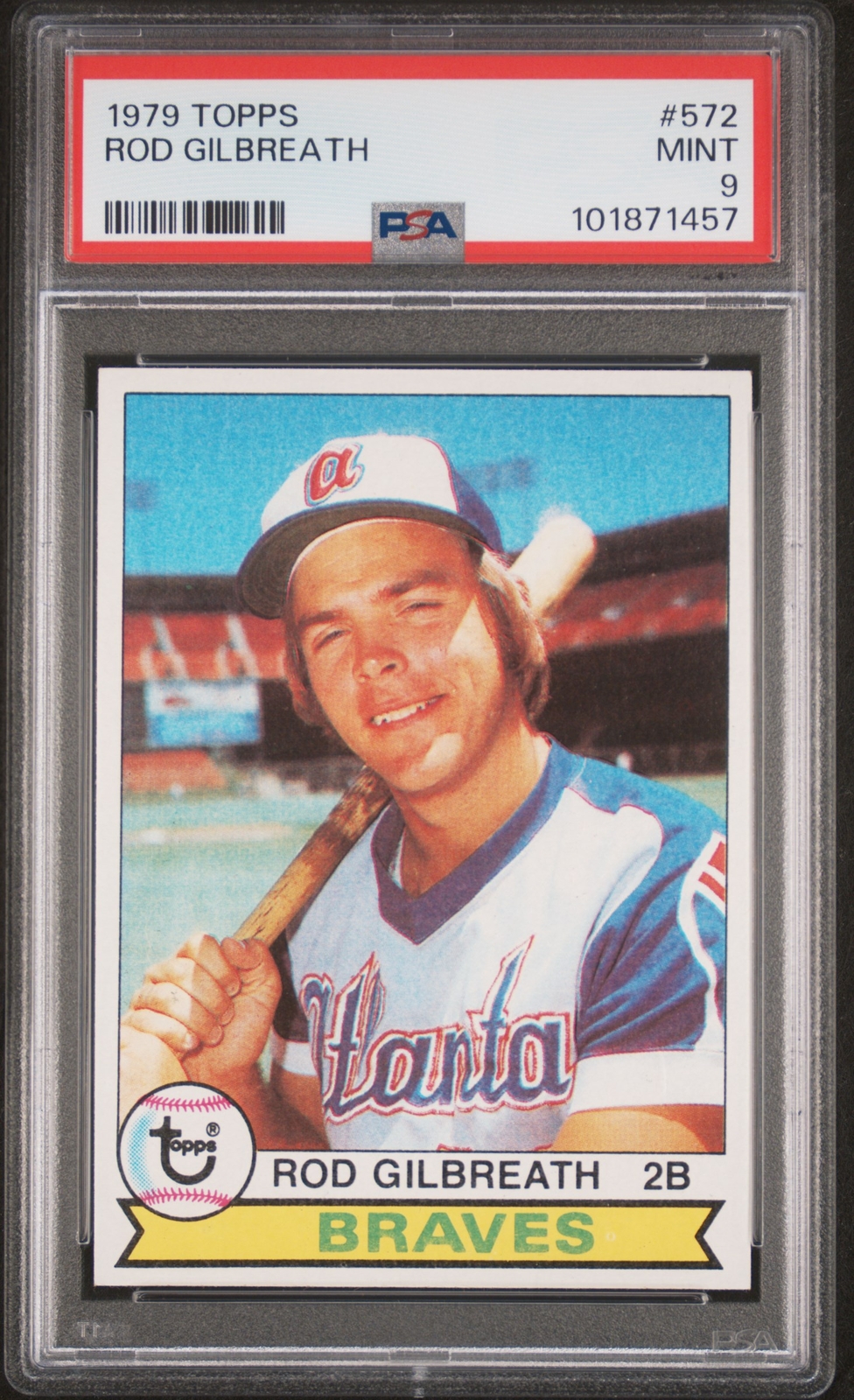 1979 TOPPS #572 ROD GILBREATH PSA 9