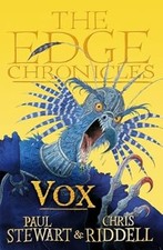 The Edge Chronicles 8: Vox: Second Book of Rook, Stewart, Paul & Riddell, Chris,