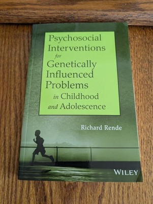 Psychosocial Interventions for Genetically Influenced Problems in Childhood