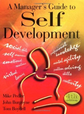 A Manager's Guide to Self Development By Mike Pedler, John Burgo