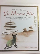 The Wisdom of Yo Meow Ma A Spiritual Guide From the Ancient Chine