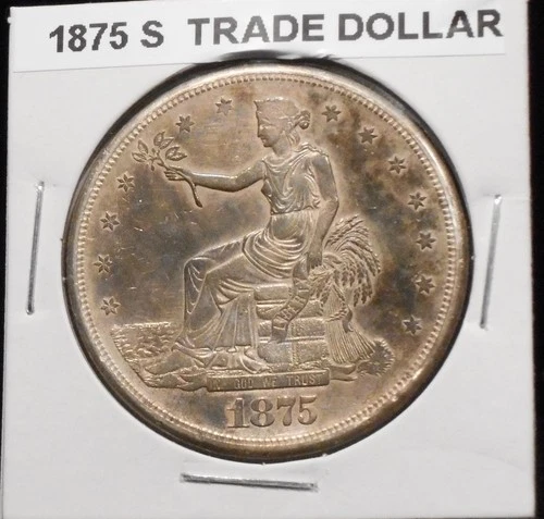 1875-S   TRADE Dollar "Nice Type Coin" - Choice  XF/AU  Condition