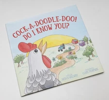 COCK-A-DOODLE-DOO! DO I KNOW YOU? Children's Kids Book by Natalie Wellsfry
