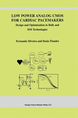 Fernando Silveira (u. a.) | Low Power Analog CMOS for Cardiac Pacemakers | Buch