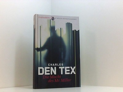 Die Macht des Mr. Miller Charles den Tex und Stefanie Schäfer: