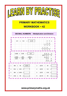 LEARN BY PRACTISE PRIMARY MATHEMATICS WORKBOOK 42 DECIMAL NUMBERS - MULTIPLICATN
