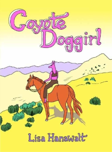 Lisa Hanawalt Coyote Doggirl (gebundene Ausgabe)