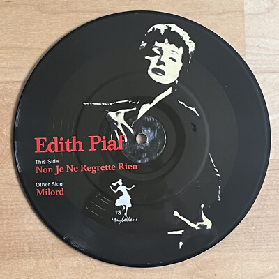 Vinyl 7'' Single:  Edith Piaf    Non, Je Ne Regrette Rien   (Picture Disc)