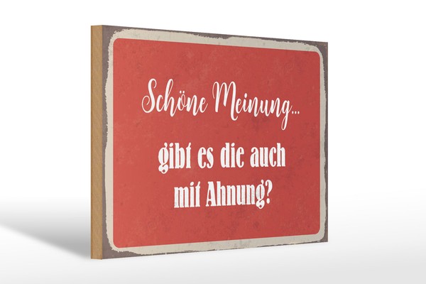 Holzschild Spruch 30X20Cm SchöNe Meinung Gibt Mit Ahnung Deko Schild Wooden Sign-image