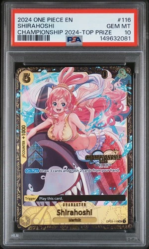 Shirahoshi OP03-116 One Piece 2024 Championship Top Prize #116 GEM MINT PSA 10