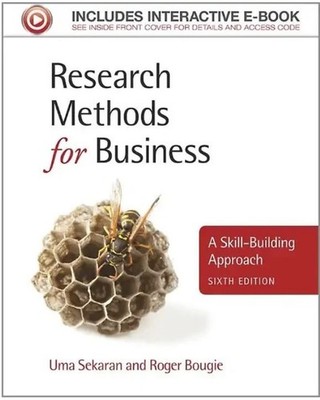 Research Methods for Business. A Skill-Building Approach , sixth edition