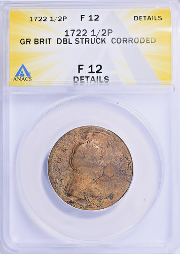 Error 1722 Great Britain 1/2 Penny Double Struck KM-557 ANACS F12 Details Only 3