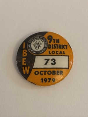 IBEW 9th District Local 73 October 1979 Spokane Washington Pin Button P195