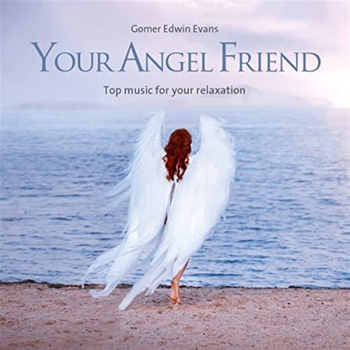 Gomer Edwin Evans Your Angel Friend