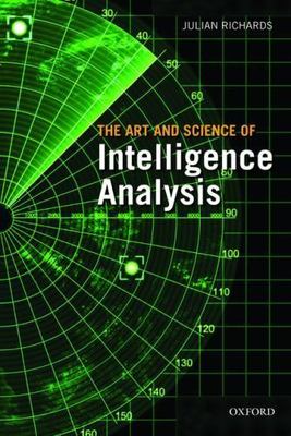 ART & SCIENCE OF INTELLIGENCE ANALYSIS P  paperback Used - Very Good