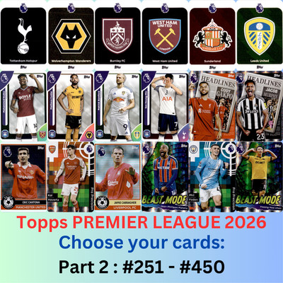 Topps Premier League 2025/26 2026  #251-450 - Base Card / Insert / +++ aussuchen