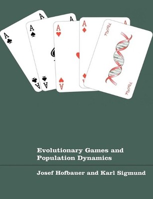 Evolutionary Games and Population Dynamics by Josef Hofbauer (English) Paperback
