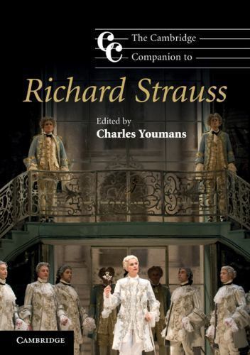 The Cambridge Companion to Richard Strauss Youmans Paperback 9780521728157