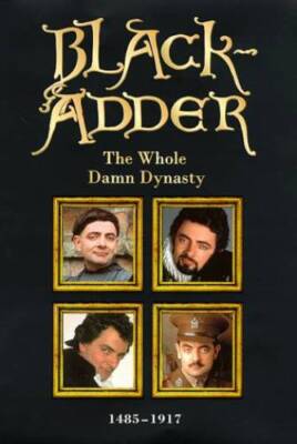 Blackadder: The Whole Damn Dynasty - Hardcover By Curtis, Richard - GOOD