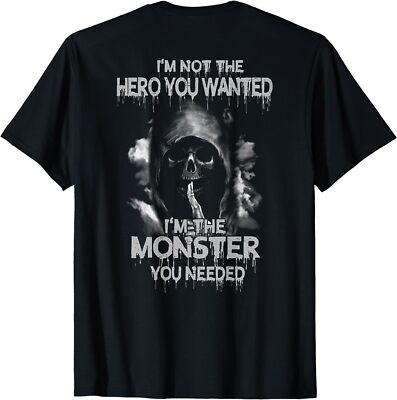 NEW LIMITED Vintage Grim Reaper Not The Hero You Wanted I'm The Monster T-Shirt