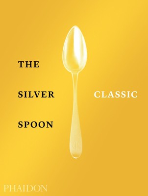 The Silver Spoon Classic | The Silver Spoon Kitchen | Buch | Phaidon Press