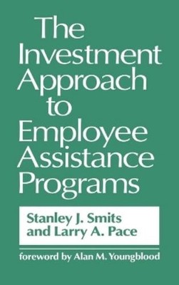 Larry Pace Stan The Investment Approach to Employee Assista (Gebundene Ausgabe)