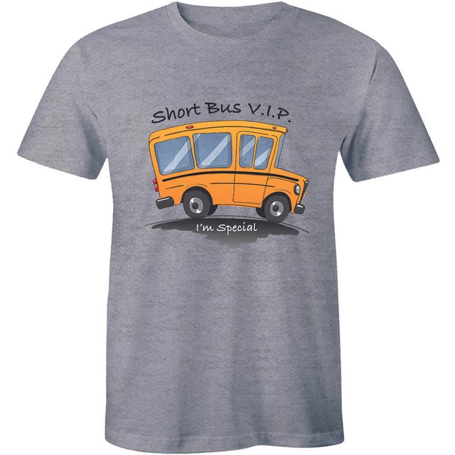 Short Bus VIP I'm Special Funny Offensive WTF Dark Humor Men's Tshirt