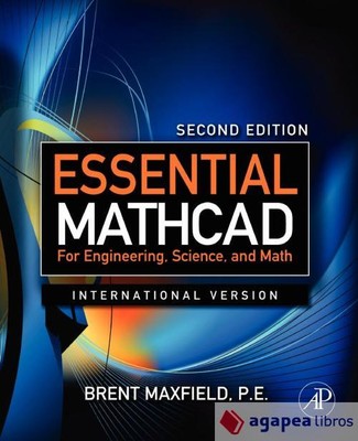 Essential MathCAD for Engineering, Science, and Math Ise. NUEVO. ENVÍO URGENTE