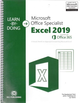 Learn-by-Doing: Microsoft Office Specialist (Excel 2019)