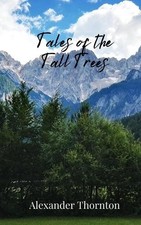 Alexander Thornton Tales of the Tall Trees (Paperback) (UK IMPORT)