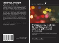 Ashok Ranjan Basu | Transparencia, RendicióN De Cuentas, Gobierno Abierto Y...