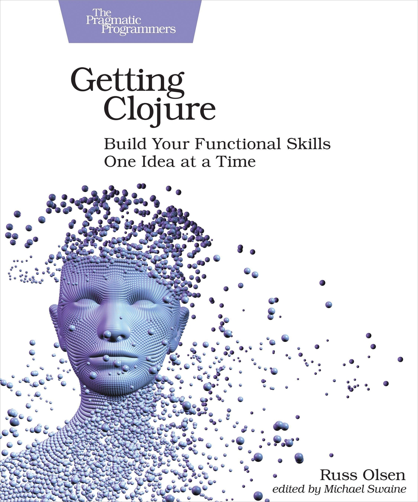 Thumbnail - Getting Clojure | Build Your Functional Skills One Idea At A Time |