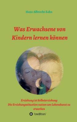 Was Erwachsene Von Kindern Lernen K?Nnen