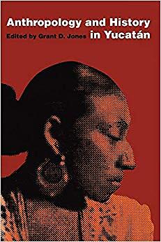 Anthropology and History in Yucatan - New Paperback - S9000z