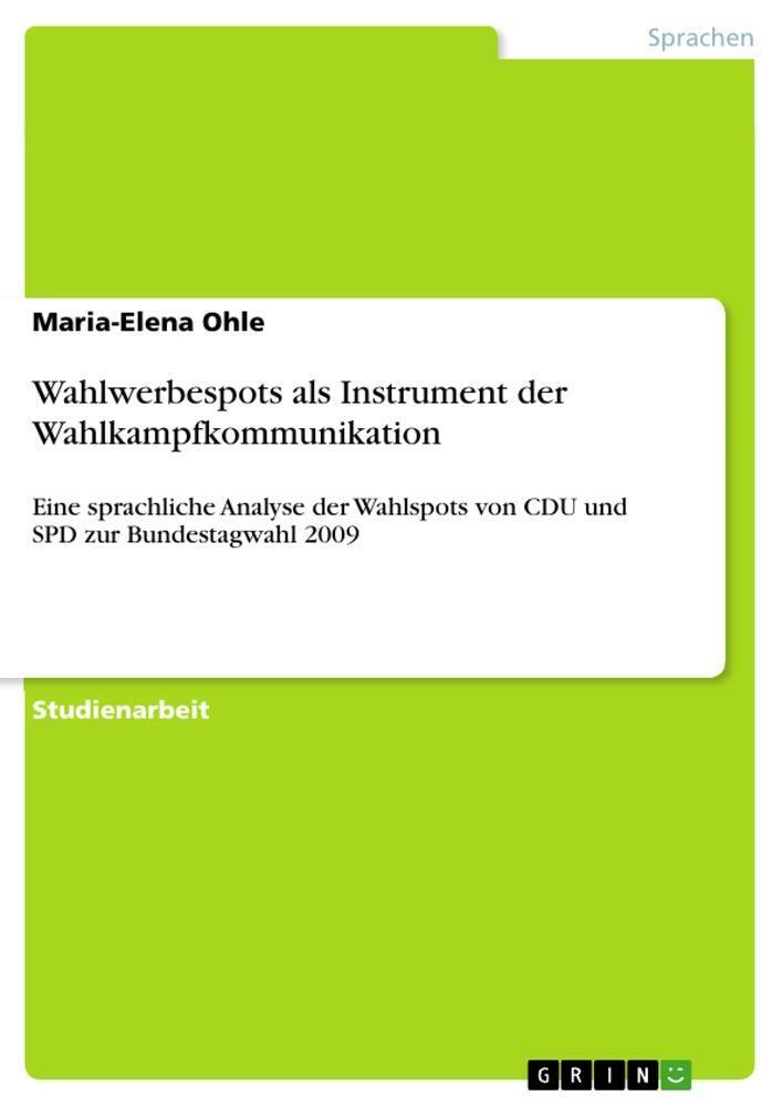 Maria-elena Ohle | Wahlwerbespots Als Instrument Der