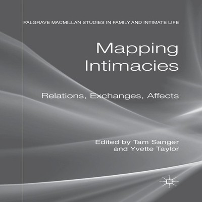 Mapping Intimacies Relations Exchanges Affects Springer Nature B.