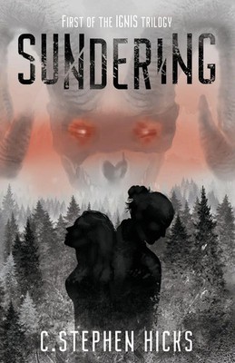 Sundering C. Stephen Hicks Taschenbuch The Ignis Trilogy Englisch 2023
