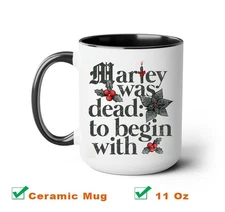 Marley Was Dead To Begin With Christmas Mug