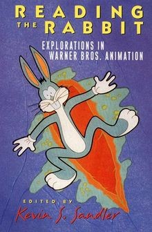 Reading the Rabbit: Explorations in Warner Bros. An... | Buch | Zustand sehr gut