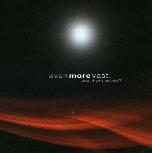 Even More Vast Would You Believe (CD) - Imagen 1 de 1