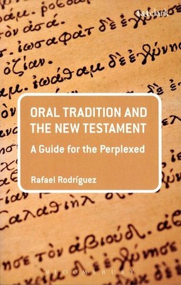 Oral Tradition and the New Testament