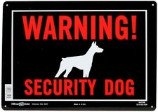 Sign, 10x14 'Warning Security Dog'