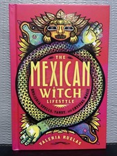 The Mexican Witch Lifestyle by Valeria Ruelas (2020, Hardcover) Spells, Tarot